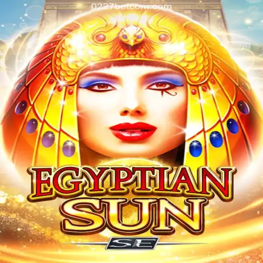 Discover the Thrilling World of EgyptianSunSE and the Rise of 0227bet.com in Brazil