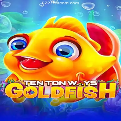 Exploring TenTonWaysGoldfish: Dive into the Unique World of Gaming